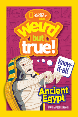 Weird But True Know-It-All: Ancient Egypt Cover Image
