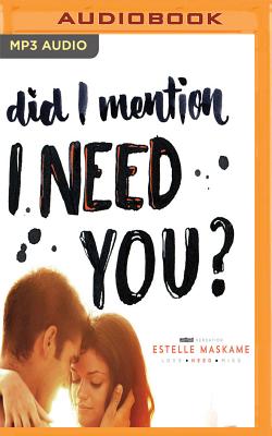 Cover for Did I Mention I Need You?