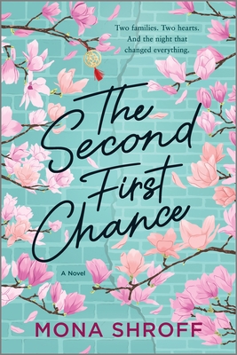 The Second First Chance By Mona Shroff Cover Image