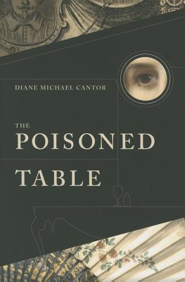 The Poisoned Table By Mercer University Press, Diane Michael Cantor Cover Image