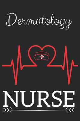 Dermatology Nurse: Nursing Valentines Gift (100 Pages, Design Notebook, 6 x 9) (Cool Notebooks) Paperback Cover Image