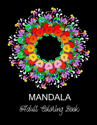 Mandala: ADULT COLORING BOOK.. 8.5