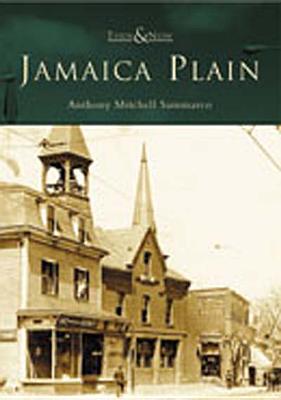 Jamaica Plain (Then and Now)