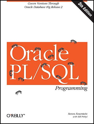 Oracle PL/SQL Programming: Covers Versions Through Oracle Database 11g Release 2 Cover Image