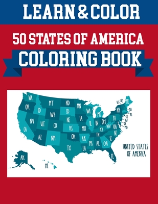 50 States Of America Coloring Book: Coloring Book Map of United States - 50 US States With History Facts - Perfect Easy To Color And Learn More Detail Cover Image