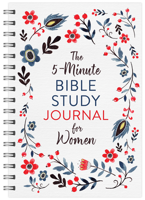 The 5-Minute Bible Study Journal for Women By Compiled by Barbour Staff, Emily Biggers Cover Image