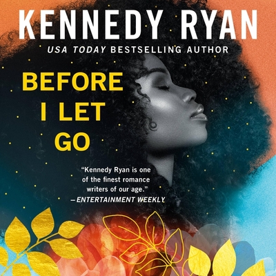 Before I Let Go By Kennedy Ryan, Jakobi Diem (Read by), Wesleigh Siobhan (Read by) Cover Image