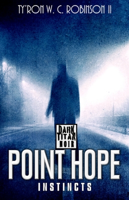 Instincts Point Hope (Dark Titan's Instincts)