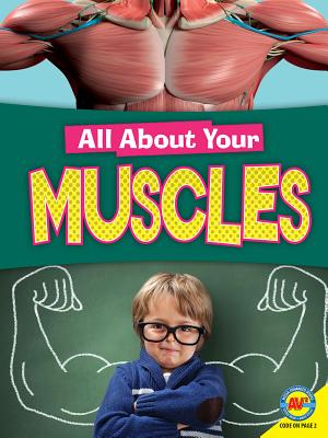Muscles (All about Your...) By Jane P. Gardner Cover Image