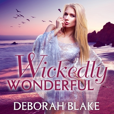 Wickedly Wonderful (Baba Yaga #2) By Deborah Blake, Romy Nordlinger (Read by) Cover Image