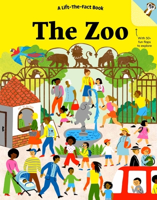 The Zoo: A Lift-the-Fact Book (Lift-the-Fact Books)
