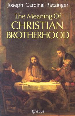 The Meaning of Christian Brotherhood Cover Image