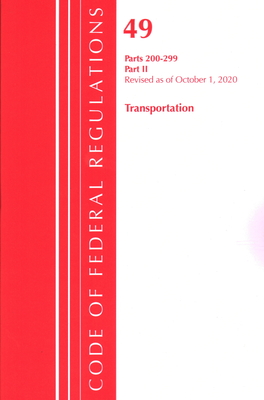Code of Federal Regulations, Title 49 Transportation 200-299, Revised as of October 1, 2020: Part 2 Cover Image