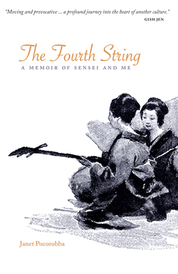 The Fourth String: A Memoir of Sensei and Me