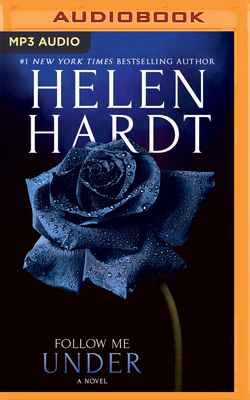 Follow Me Under By Helen Hardt, Lucy Rivers (Read by) Cover Image