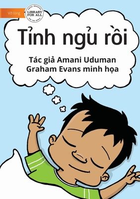 No More Naps - Tỉnh ngủ rồi By Amani Uduman, Graham Evans (Illustrator) Cover Image
