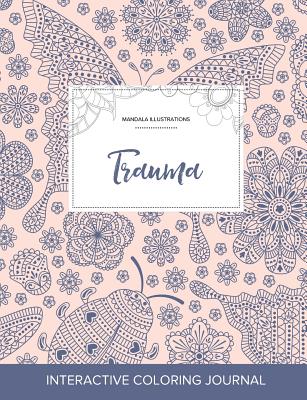 Adult Coloring Journal: Trauma (Mandala Illustrations, Ladybug) By Courtney Wegner Cover Image