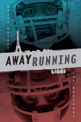 Away Running By David Wright, Luc Bouchard Cover Image