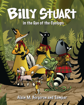 Billy Stuart in the Eye of the Cyclops By Alain M. Bergeron, Sampar (Illustrator), Sophie B. Watson (Translator) Cover Image