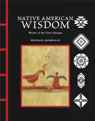 Native American Wisdom: Words of the First Nations (Chinese Bound