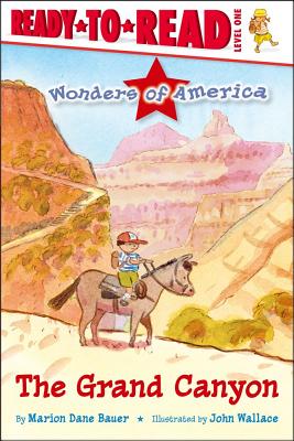 Cover for The Grand Canyon: Ready-to-Read Level 1 (Wonders of America)