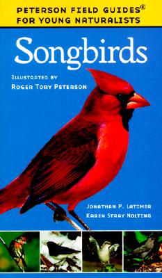 Songbirds (Peterson Field Guides: Young Naturalists)