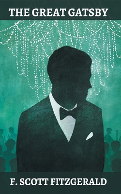 The Great Gatsby Original Classic Edition: The Complete 1925 Text Cover Image