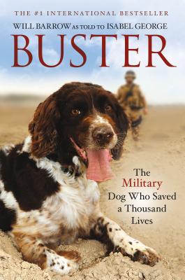 Buster: The Military Dog Who Saved a Thousand Lives Cover Image
