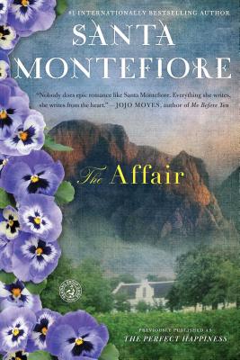 The Affair: A Novel By Santa Montefiore Cover Image