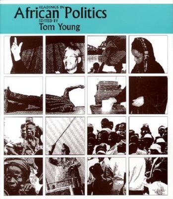 Readings in African Politics (Readings in African Studies) By Tom Young (Editor) Cover Image