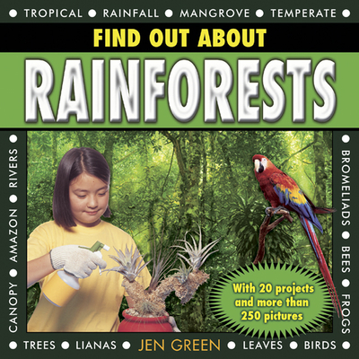 Find Out about Rainforests: With 20 Projects and More Than 250 Pictures Cover Image
