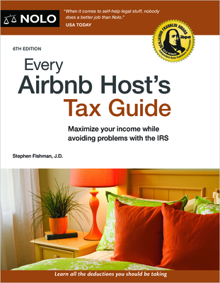 Every Airbnb Host's Tax Guide By Stephen Fishman Cover Image