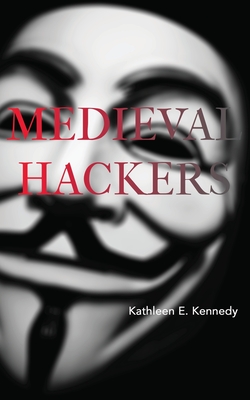 Cover for Medieval Hackers