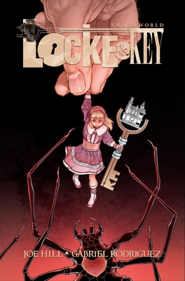 Locke & Key: Locke & Key, Vol. 4: Keys to the Kingdom (Series #4)  (Hardcover) 