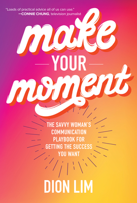 Cover for Make Your Moment