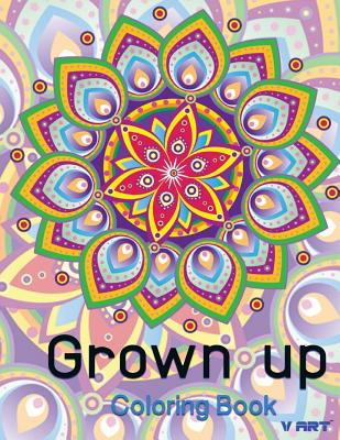 Grown Up Coloring Book 9: Coloring Books for Grownups: Stress Relieving Patterns By Tanakorn Suwannawat Cover Image