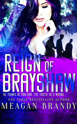 Reign of Brayshaw By Meagan Brandy, Jillian Macie (Read by), Stephen Dexter (Read by) Cover Image