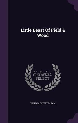 Little Beast of Field & Wood Cover Image