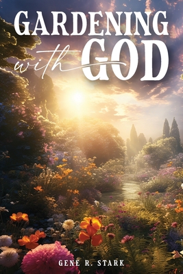 Gardening with God Cover Image
