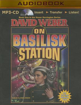 On Basilisk Station (Honor Harrington #1) By David Weber, Allyson Johnson (Read by) Cover Image