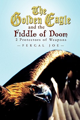 The Golden Eagle and the Fiddle of Doom Cover