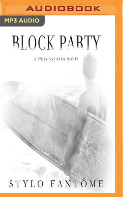 Block Party (Twin Estates #3)