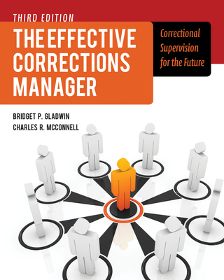 The Effective Corrections Manager: Correctional Supervision for the Future: Correctional Supervision for the Future Cover Image