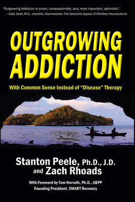 Outgrowing Addiction: With Common Sense Instead of 