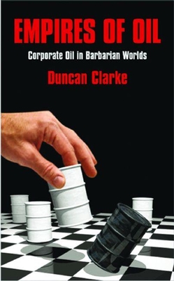 Empires of Oil: Corporate Oil in Barbarian Worlds Cover Image