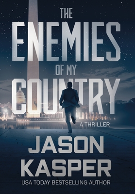 The Enemies of My Country: A David Rivers Thriller Cover Image