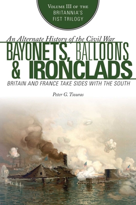 Cover for Bayonets, Balloons & Ironclads