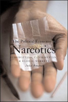 The Political Economy of Narcotics Cover