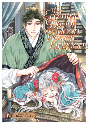 The Eccentric Doctor of the Moon Flower Kingdom Vol. 4 Cover Image