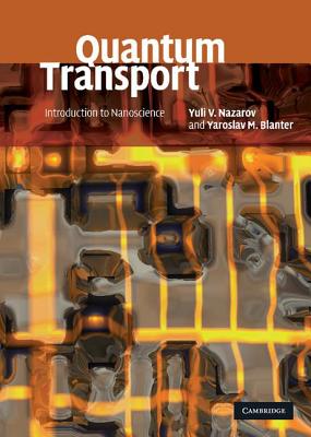 Quantum Transport: Introduction to Nanoscience Cover Image